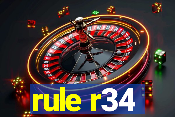 rule r34